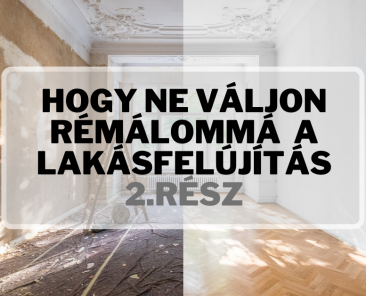 Hogy ne váljon rémálommá a lakásfelújítás 2. rész